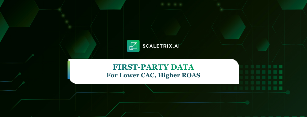 first party data cac vs roas