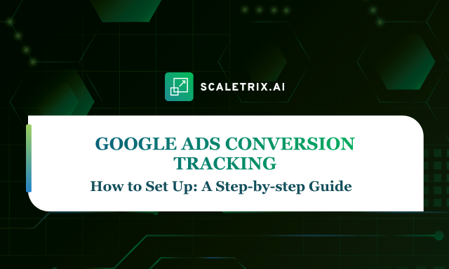 setup google ads conversion tracking